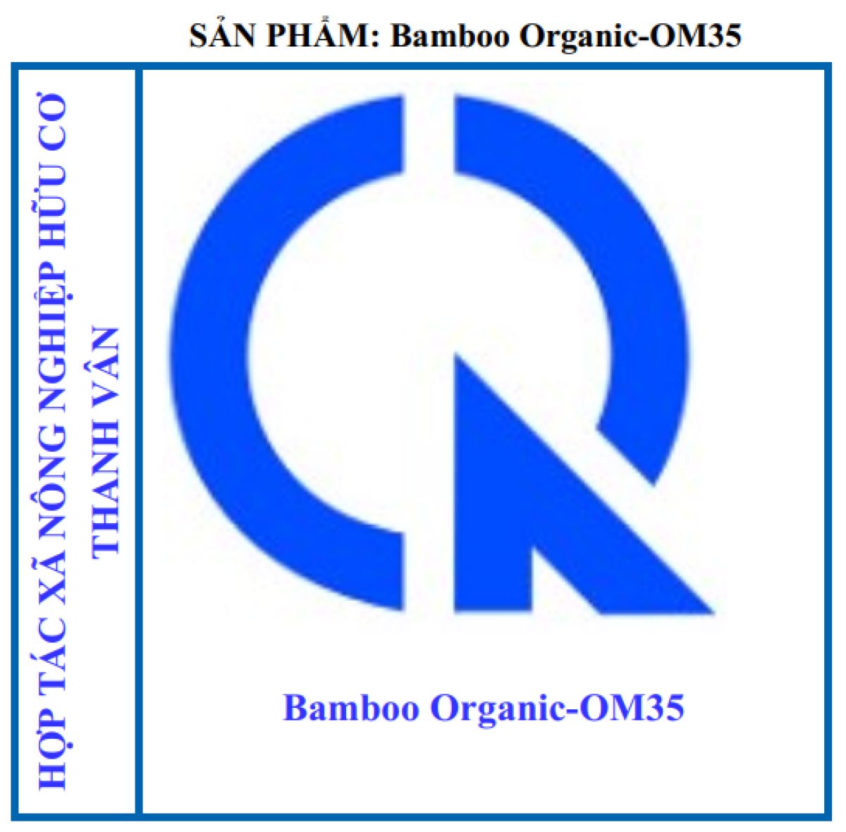 Chứng nhận hợp quy Bamboo Organic -  OM35